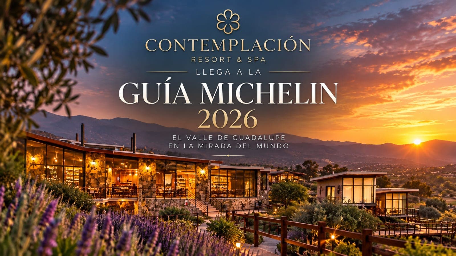 Contemplación Resort & Spa llega a la Guía MICHELIN 2026 — Valle de Guadalupe en la mirada del mundo